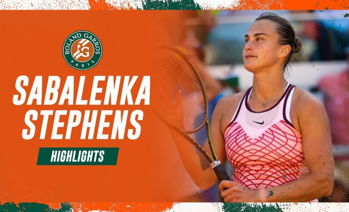 Aryna Sabalenka vs Sloane Stephens - Round 4 Highlights I Roland-Garros 2023
