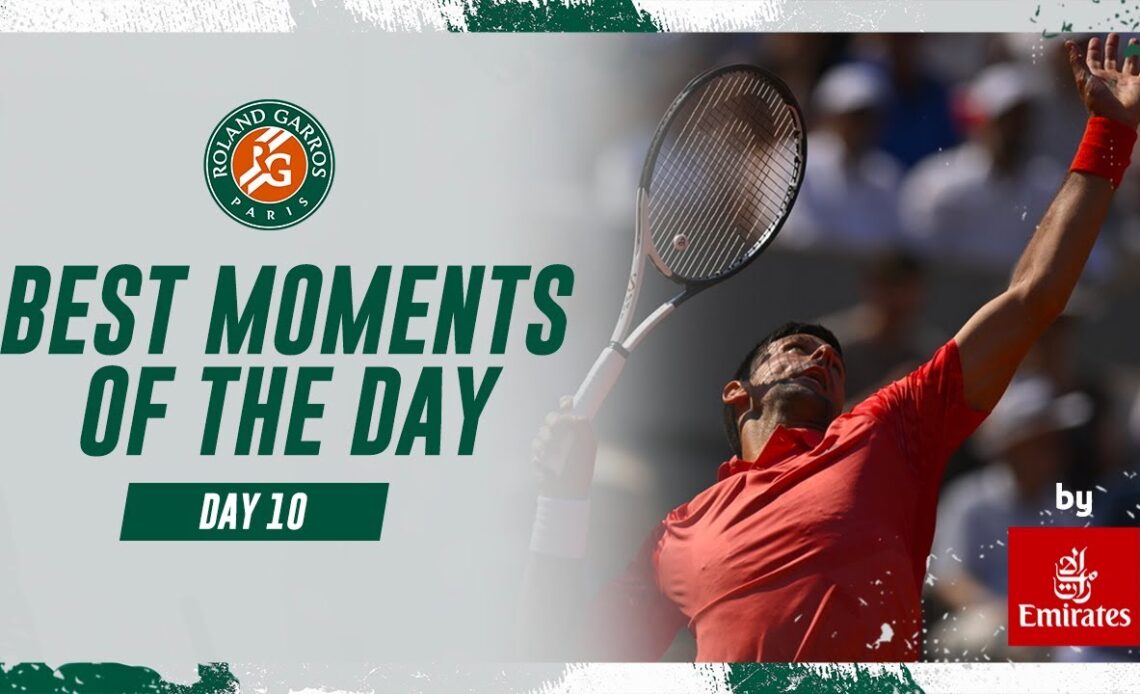 Best moments of the day #10 | Roland-Garros 2023