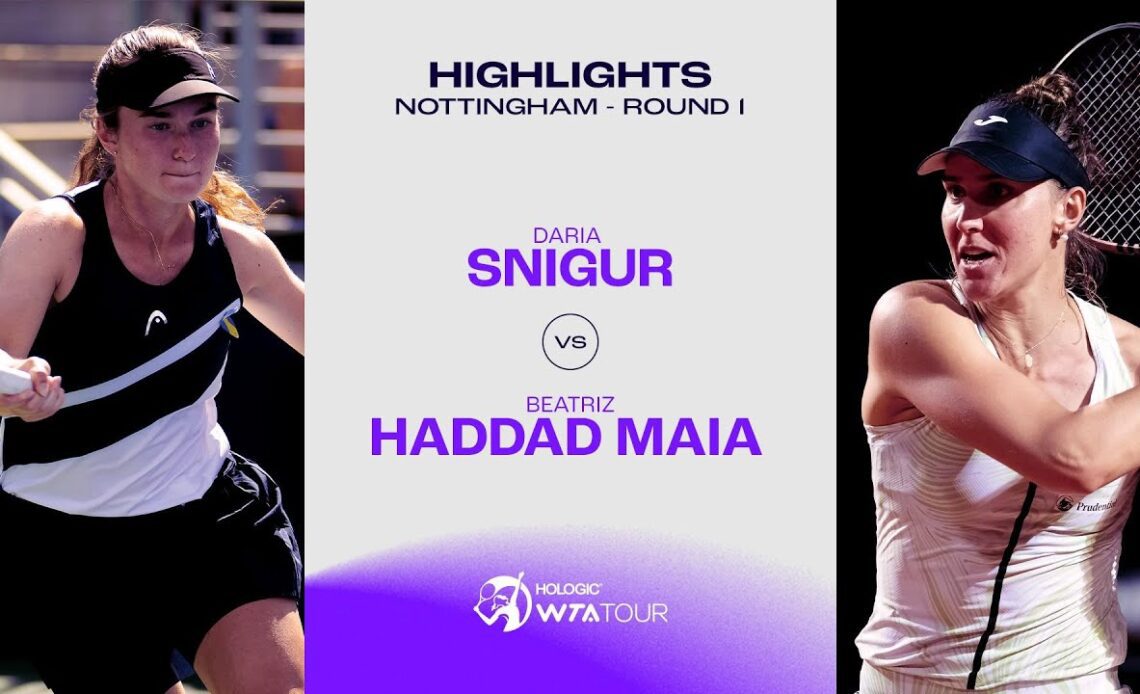 Daria Snigur vs. Beatriz Haddad Maia | 2023 Nottingham Round 1 | WTA Match Highlights
