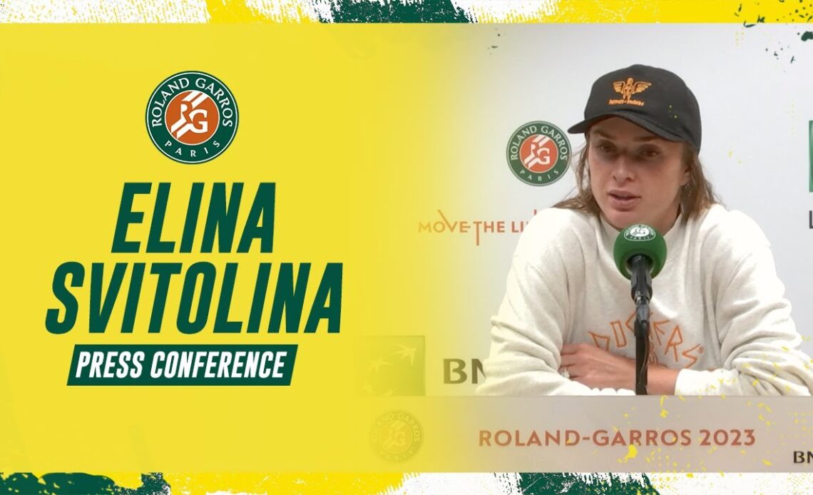 Elina Svitolina Press Conference after Quarterfinals | Roland-Garros 2023
