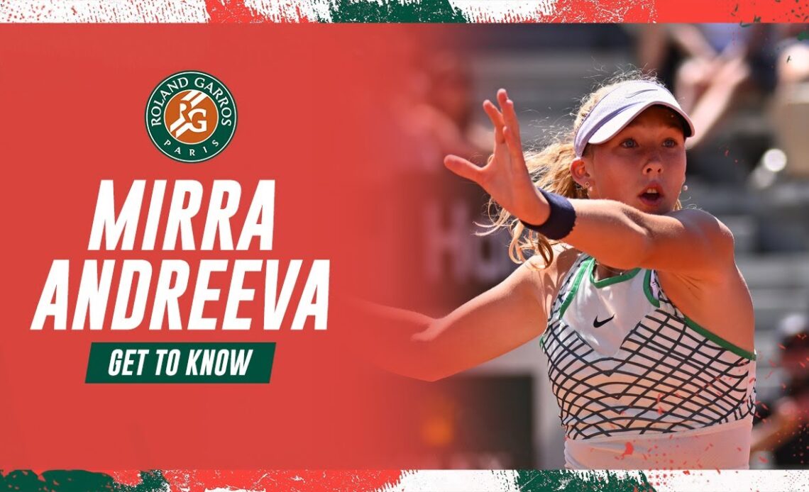 Get to know Mirra Andreeva | Roland-Garros 2023