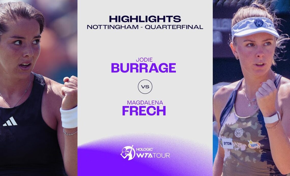 Jodie Burrage vs. Magdalena Frech | 2023 Nottingham Quarterfinal | WTA Match Highlights