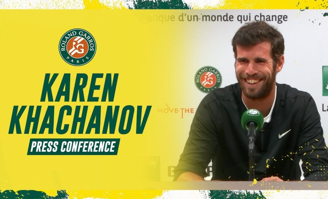 Karen Khachanov Press Conference after Round 4 | Roland-Garros 2023