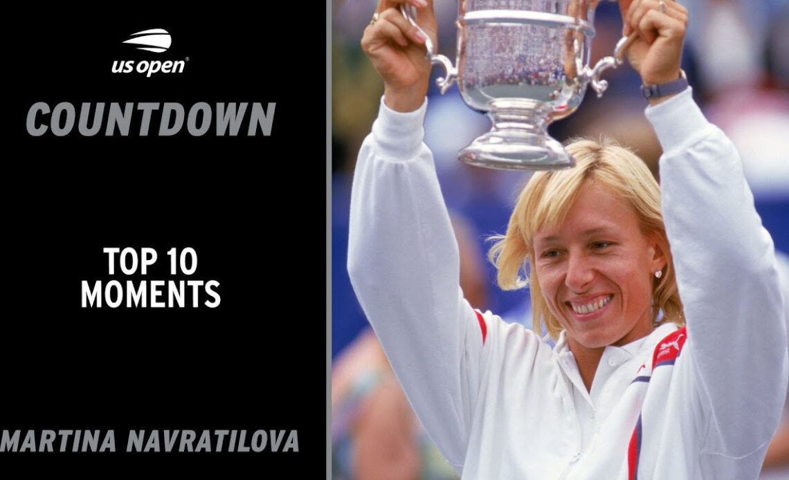 Martina Navratilova | Top 10 Moments | US Open