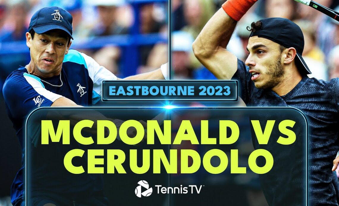 McDonald vs Cerundolo ENTERTAINING Match | Eastbourne 2023 Semi-Final Highlights