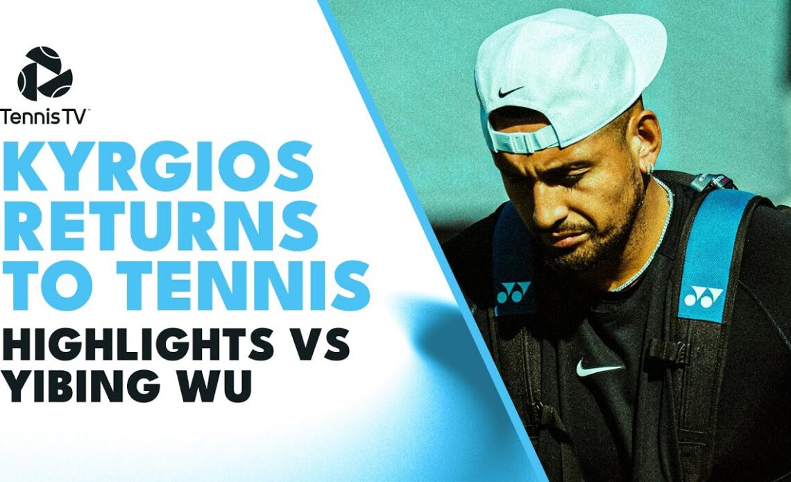 Nick Kyrgios Returns To Tennis vs Yibing Wu | Stuttgart 2023 Highlights