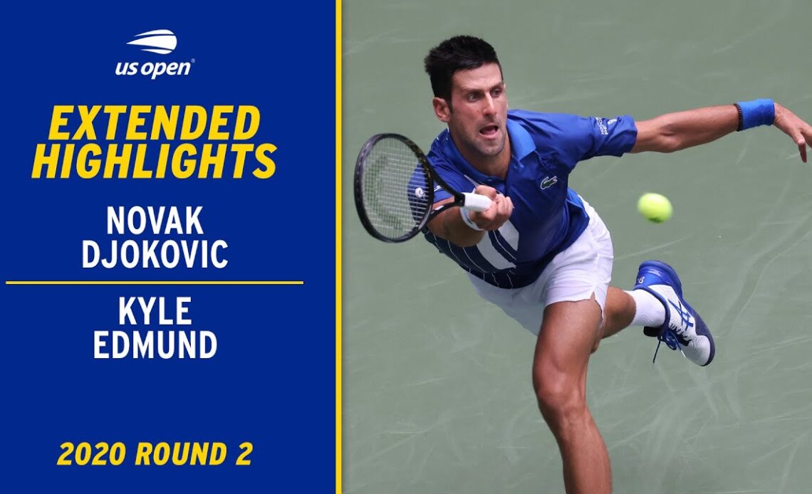Novak Djokovic vs. Kyle Edmund Extended Highlights | 2020 US Open Round 2