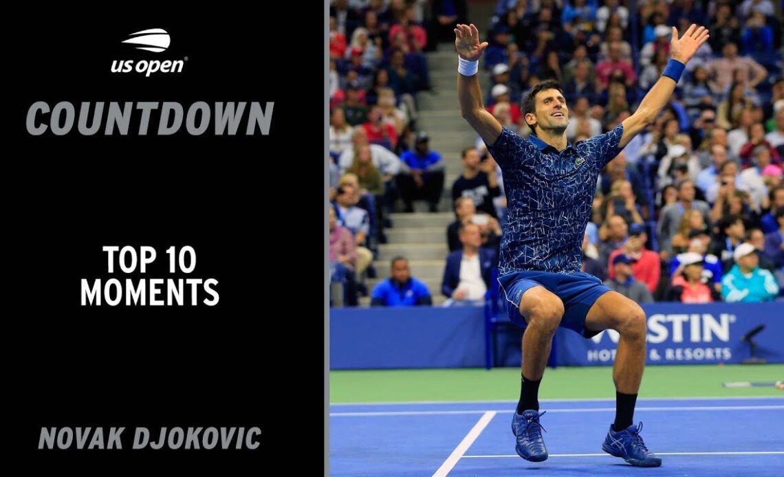 Novak Djokovic's Top 10 Moments | US Open