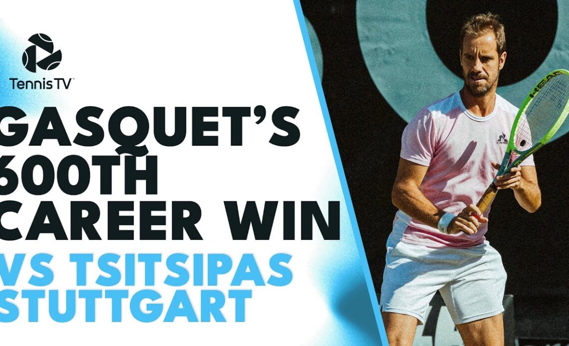 Richard Gasquet's 600th Career Win vs Tsitsipas Highlights | Stuttgart 2023