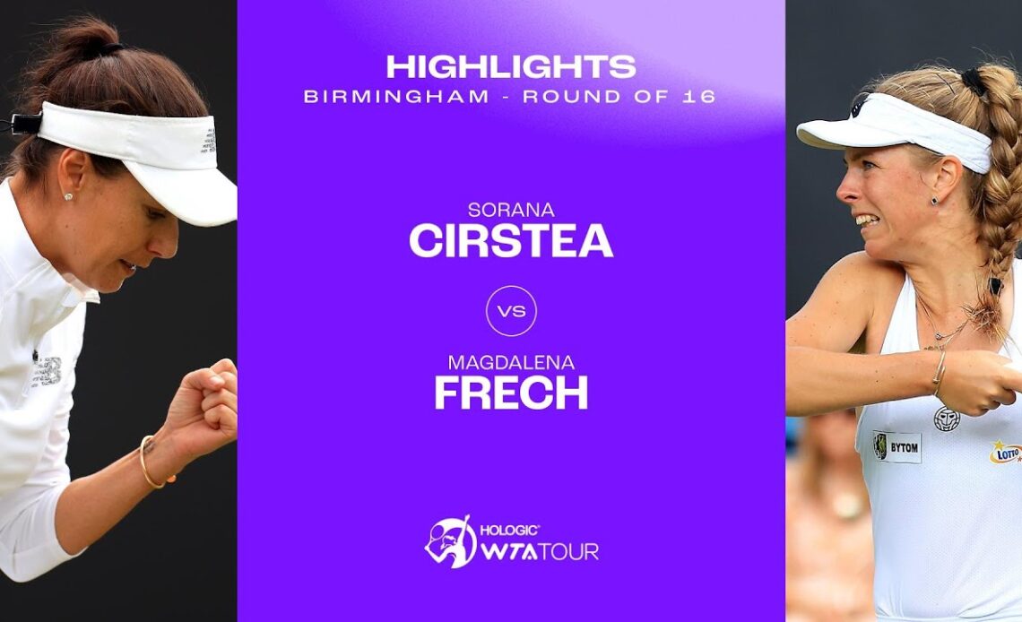 Sorana Cirstea vs. Magdalena Frech | 2023 Birmingham Round of 16 | WTA Match Highlights