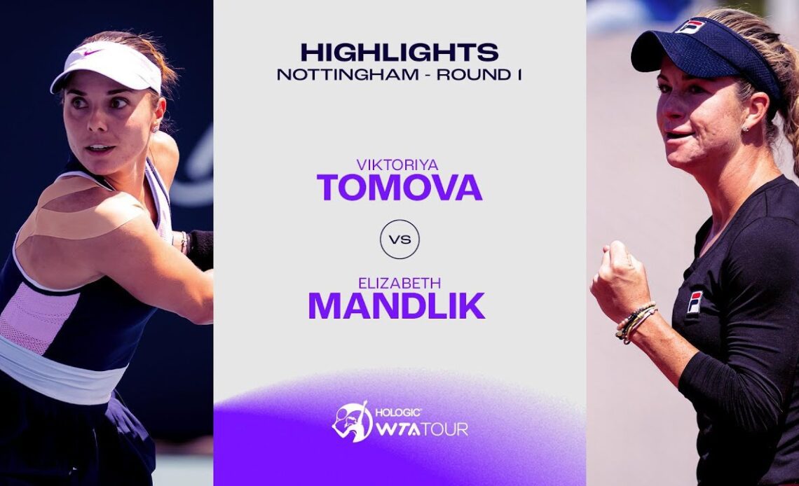 Viktoriya Tomova vs. Elizabeth Mandlik | 2023 Nottingham Round 1 | WTA Match Highlights