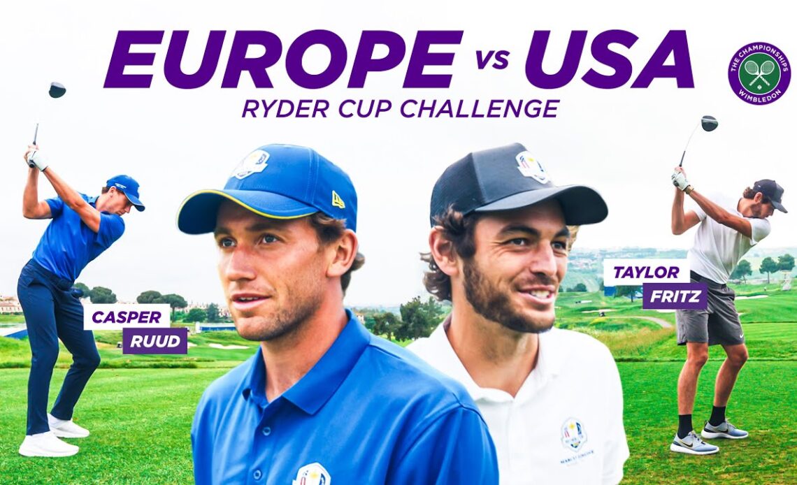 Which Pro Tennis Player is the Best Golfer? Casper Ruud or Taylor Fritz? | The Ryder Cup Challenge