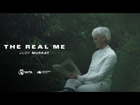 The Real Me: Judy Murray | Modern Health x WTA | Part 3