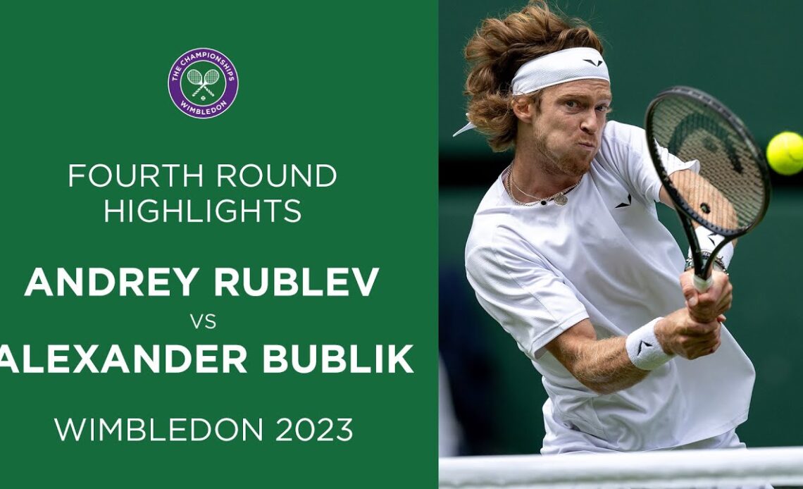 Andrey Rublev vs Alexander Bublik | Fourth Round Highlights | Wimbledon 2023