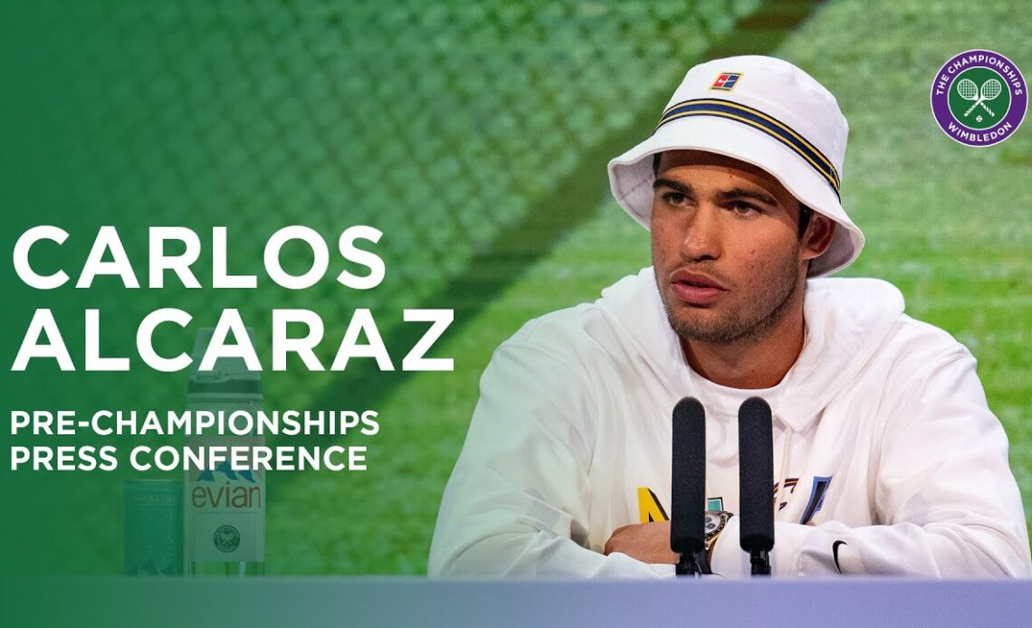 Carlos Alcaraz | Pre-Championships Press Conference | Wimbledon 2023