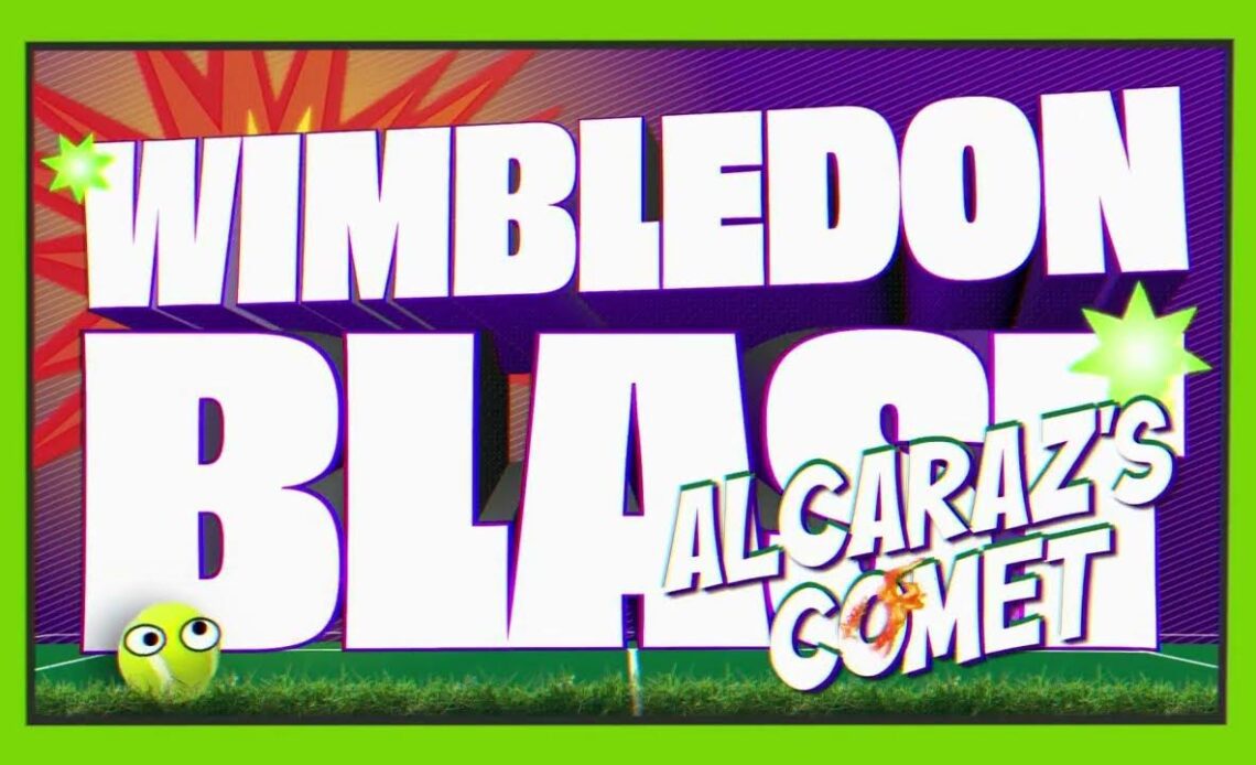 Carlos Alcaraz's UNSTOPPABLE Comet | Wimbledon Blast