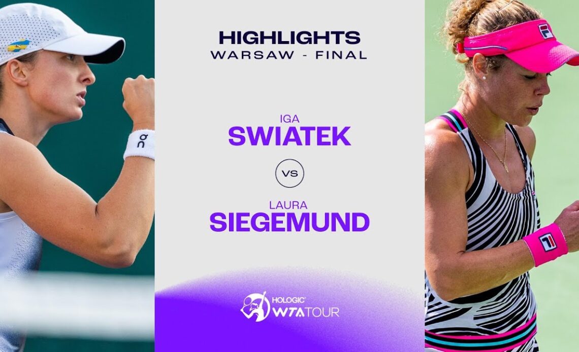 Iga Swiatek vs. Laura Siegemund | 2023 Warsaw Final | WTA Match Highlights