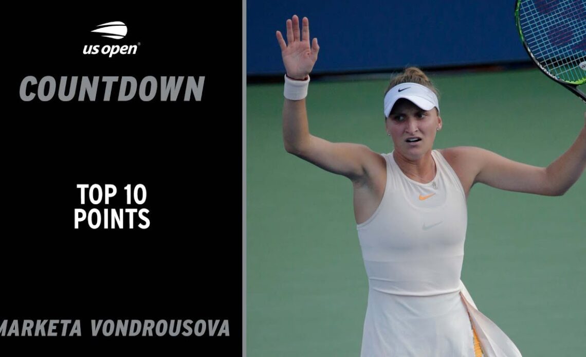 Marketa Vondrousova | Top 10 Points | US Open
