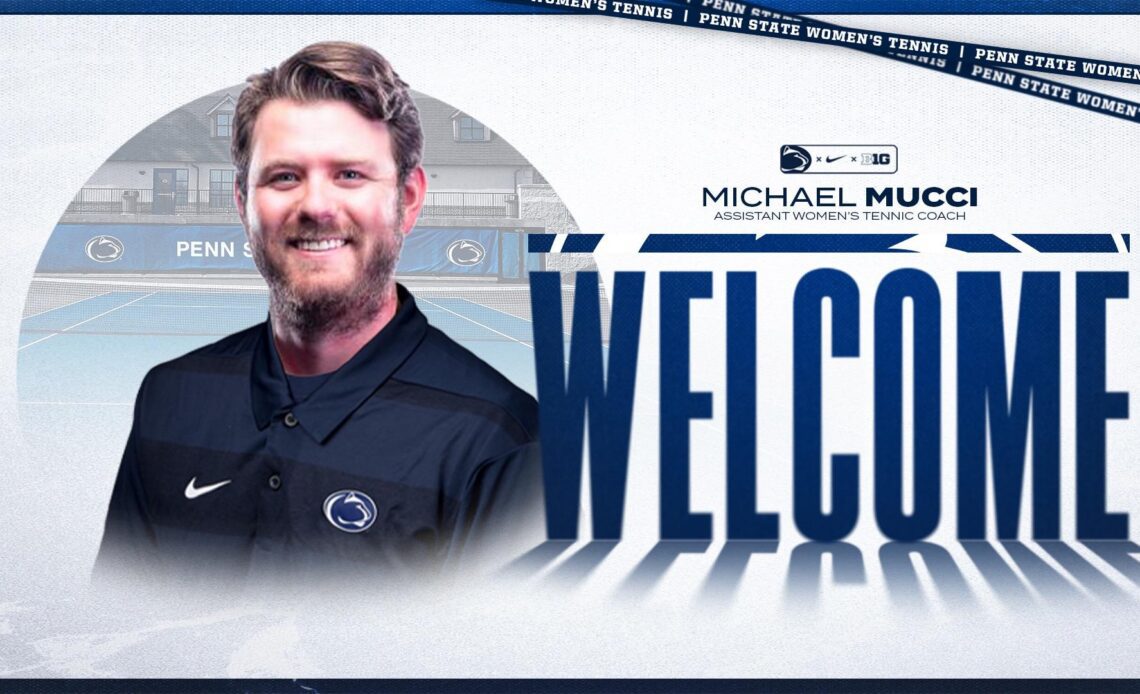 Penn State Names Mike Mucci Assistant Women’s Tennis Coach