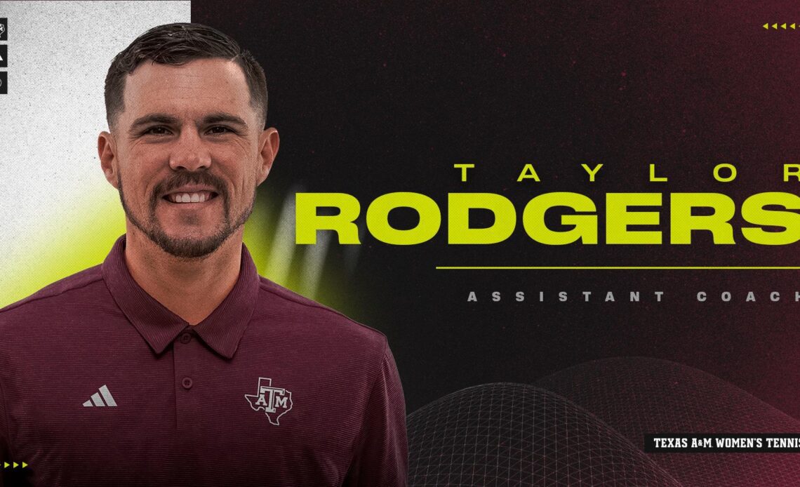 Weaver Adds Taylor Rodgers to Coaching Staff - Texas A&M Athletics