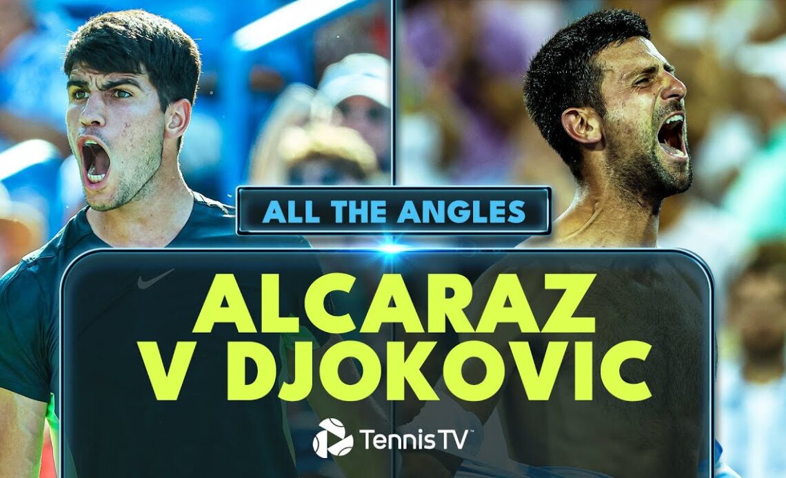 ALL THE ANGLES: Alcaraz vs Djokovic Mindblowing Match | Cincinnati 2023 Highlights