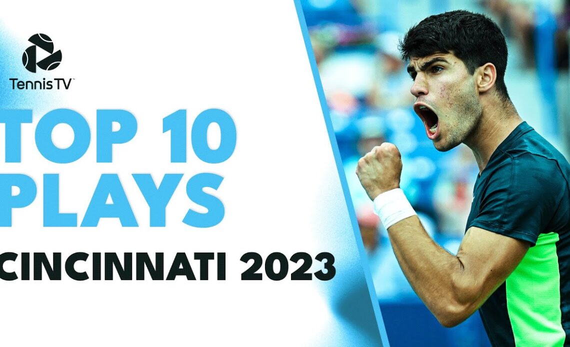 Alcaraz & Djokovic BRILLIANCE; Hurkacz Hot Shots | Top 10 Shots Cincinnati 2023