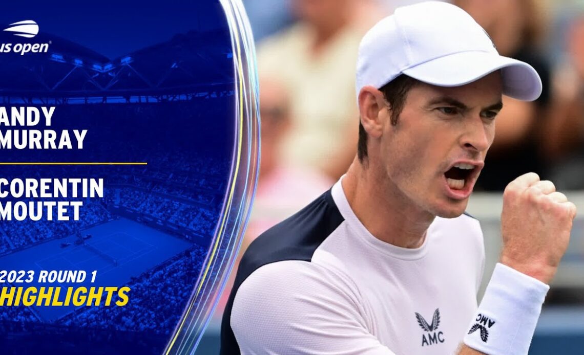 Andy Murray vs. Corentin Moutet Highlights | 2023 US Open Round 1