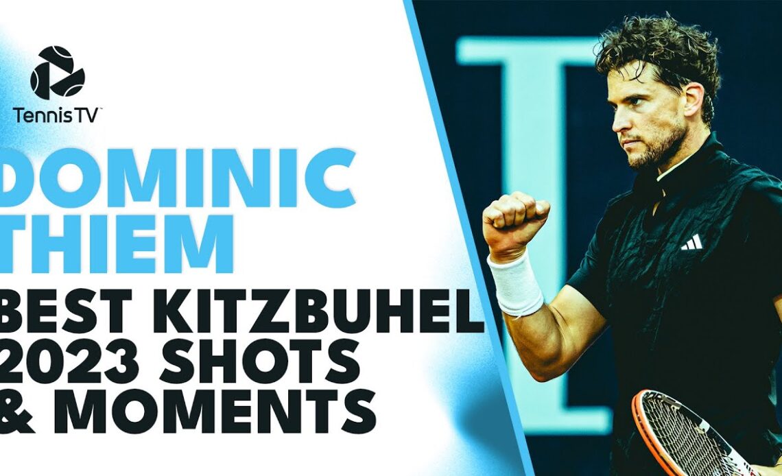 Back To His Best ⚡️ Dominic Thiem's Best Shots & Moments From Kitzbuhel 2023!