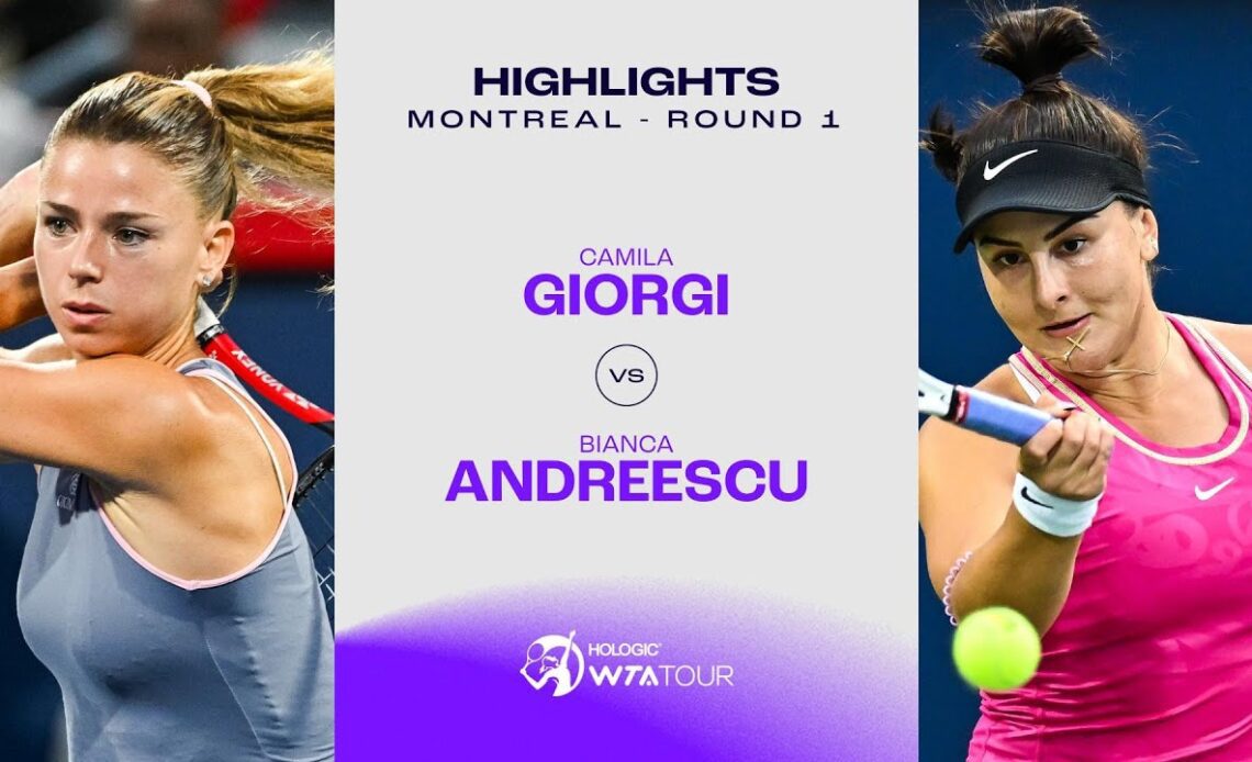 Camila Giorgi vs. Bianca Andreescu | 2023 Montreal Round 1 | WTA Match Highlights