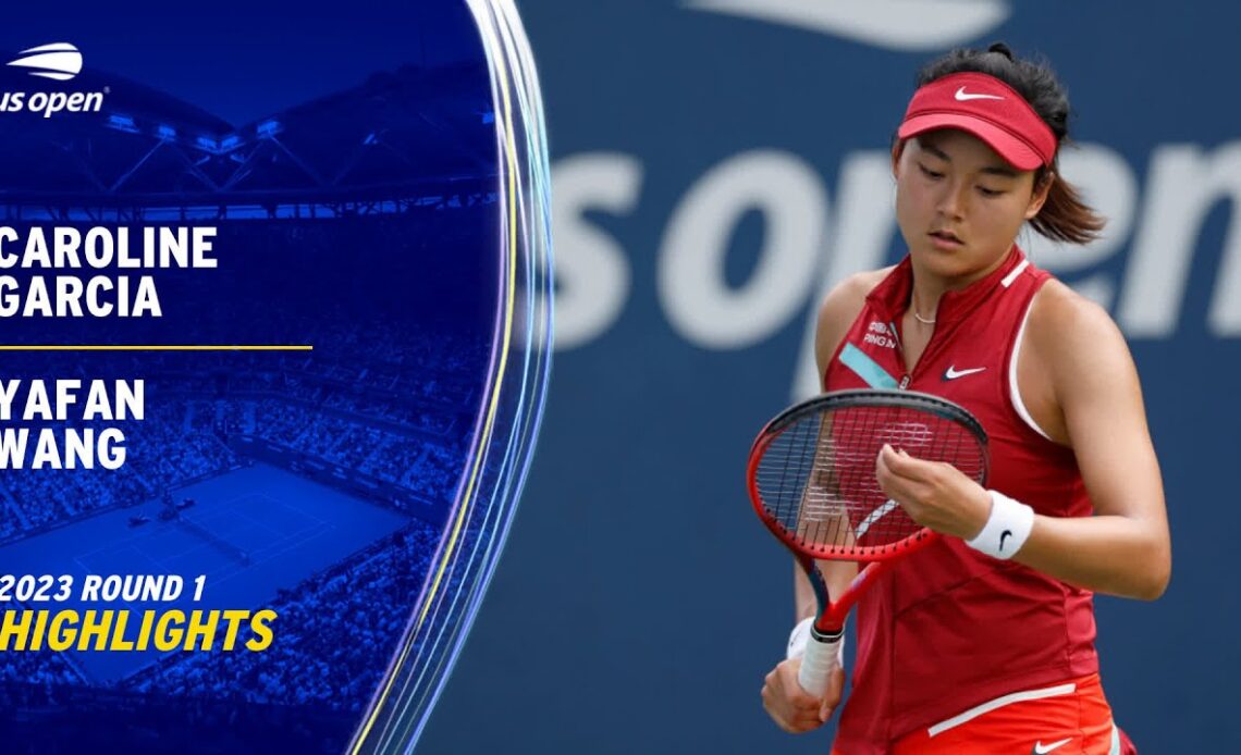 Caroline Garcia vs. Yafan Wang Highlights | 2023 US Open Round 1