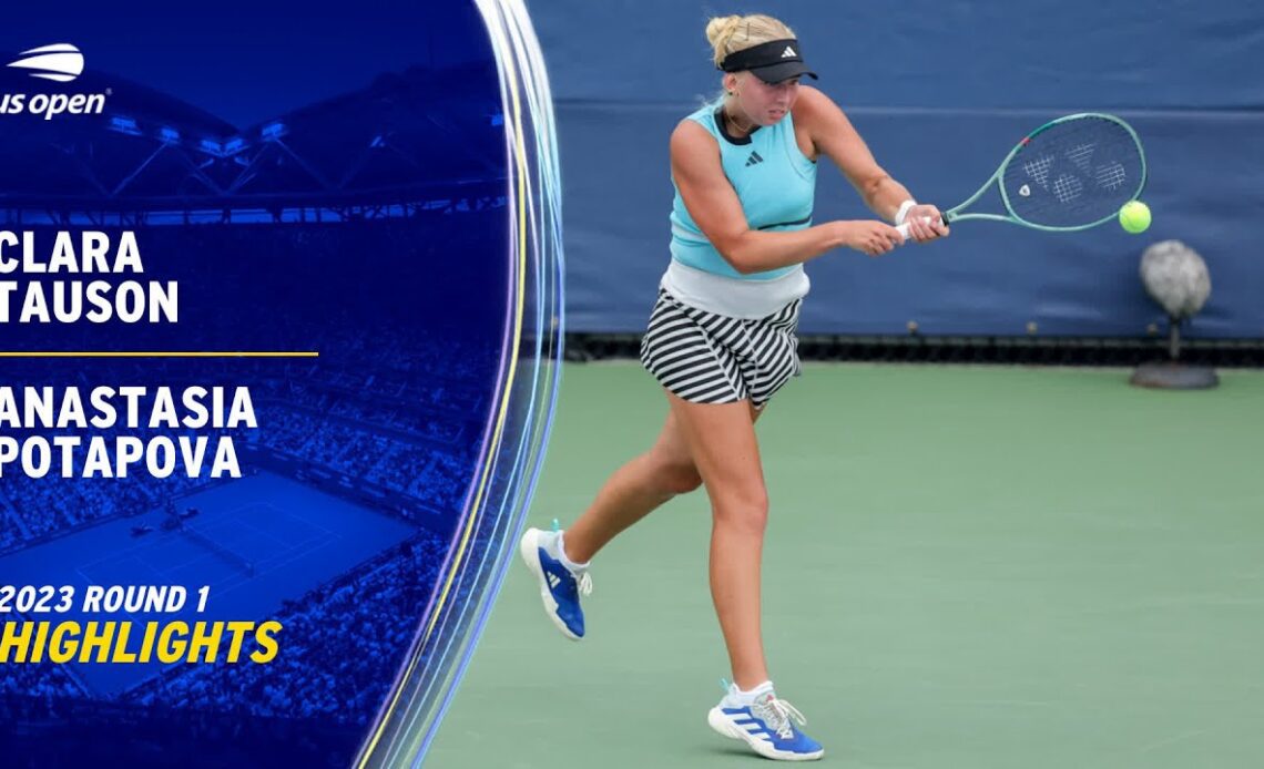 Clara Tauson vs. Anastasia Potapova Highlights | 2023 US Open Round 1