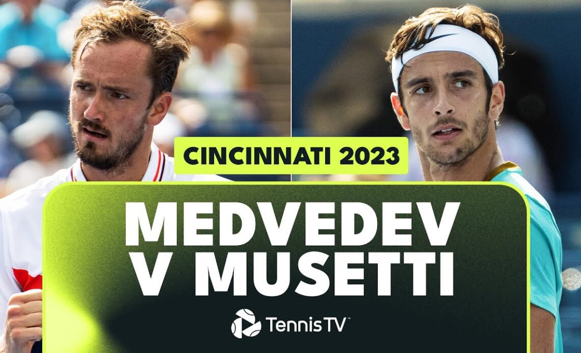 Daniil Medvedev vs Lorenzo Musetti Highlights! | Cincinnati 2023