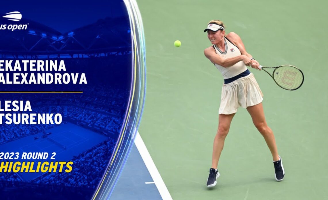 Ekaterina Alexandrova vs. Lesia Tsurenko Highlights | 2023 US Open Round 2