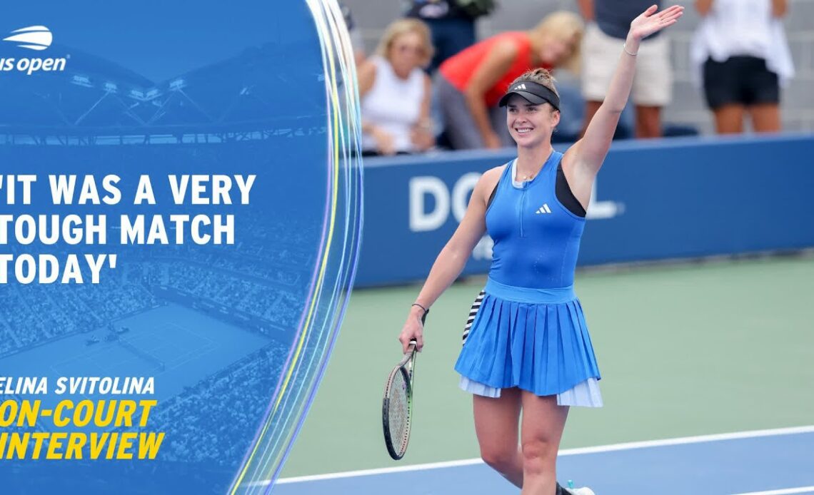 Elina Svitolina On-Court Interview | 2023 US Open Round 2
