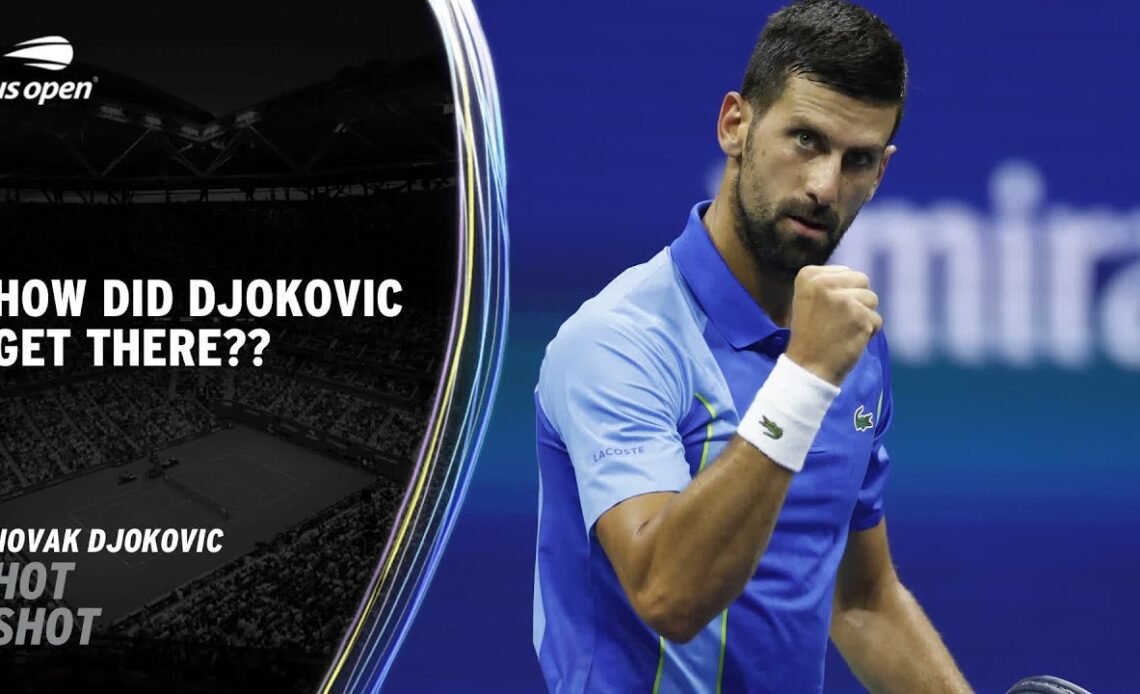 How Did Novak Djokovic Reach This One? | 2023 US Open