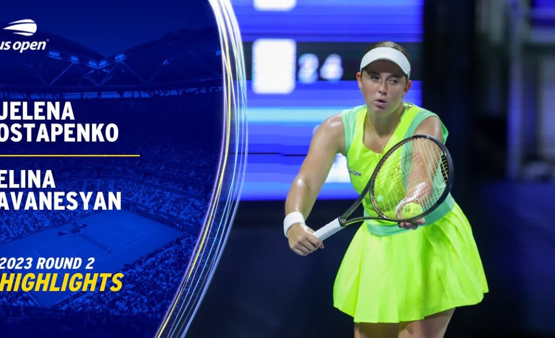 Jelena Ostapenko vs. Elina Avanesyan Highlights | 2023 US Open Round 2