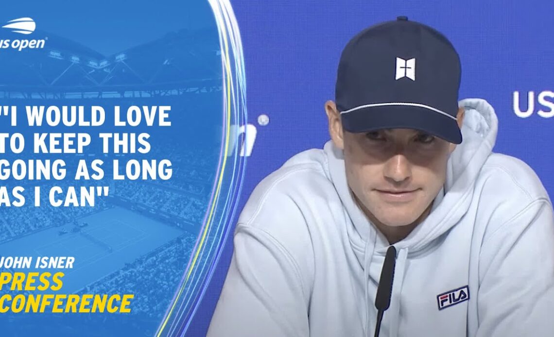 John Isner Press Conference | 2023 US Open Round 1