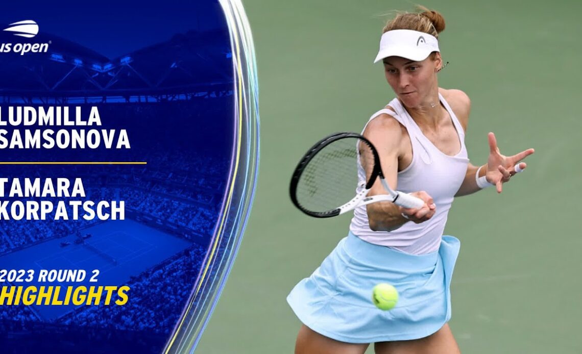 Ludmilla Samsonova vs. Tamara Korpatsch Highlights | 2023 US Open Round 2