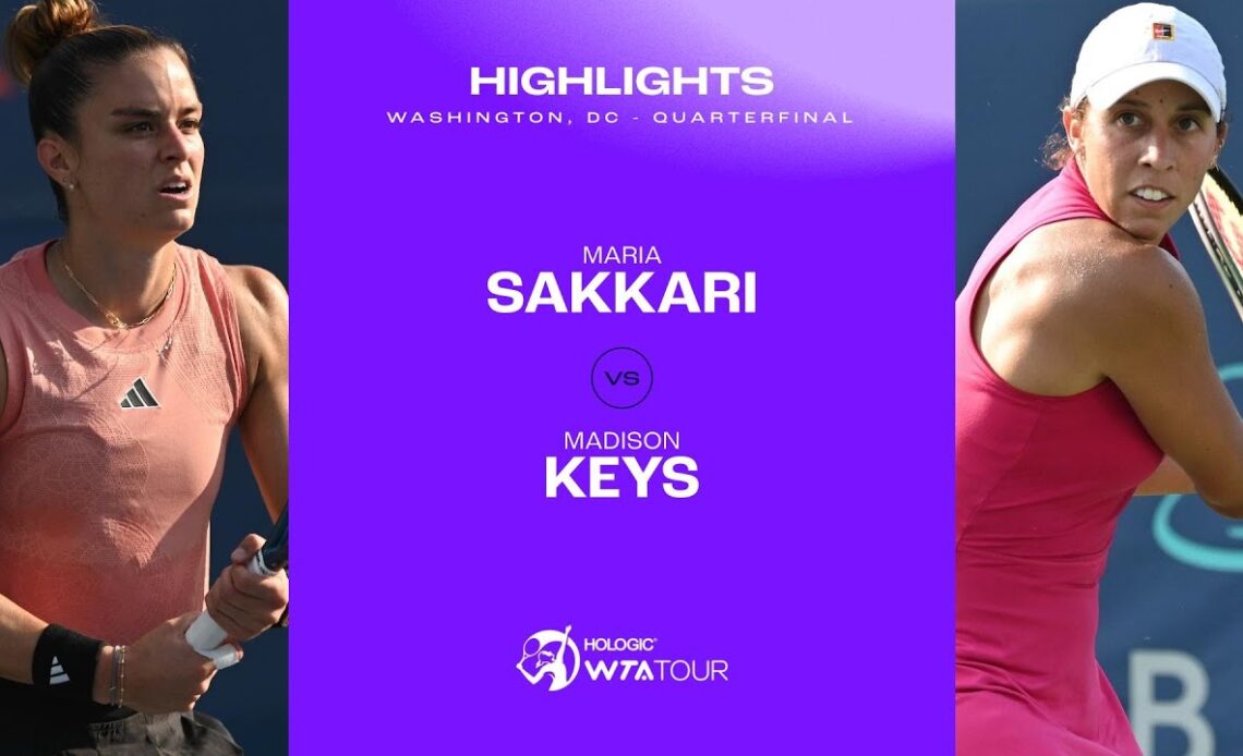 Maria Sakkari vs. Madison Keys | 2023 Washington, DC Quarterfinals | WTA Match Highlights