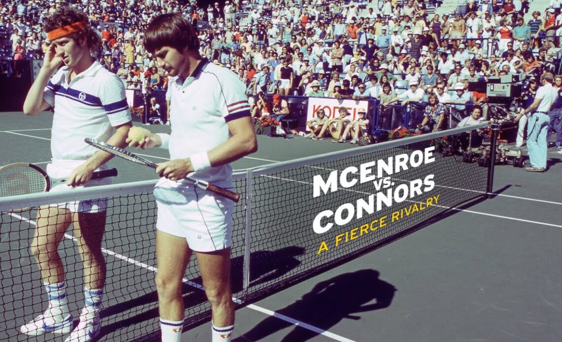 McEnroe vs. Connors: A Fierce Rivalry