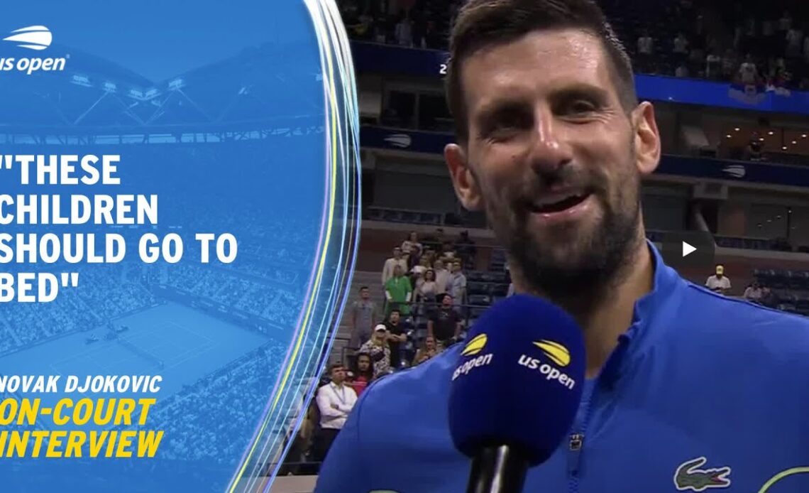Novak Djokovic On-court Interview | 2023 US Open Round 1