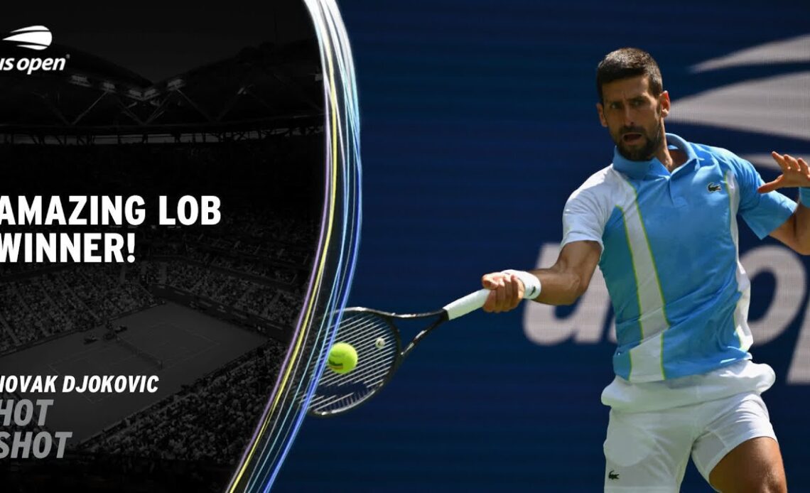 Novak Djokovic Pulls Off an Amazing Lob Winner! | 2023 US Open