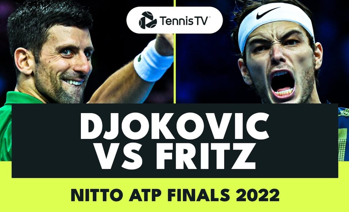 Novak Djokovic vs Taylor Fritz Gripping Match | Nitto ATP Finals 2022 Extended Highlights