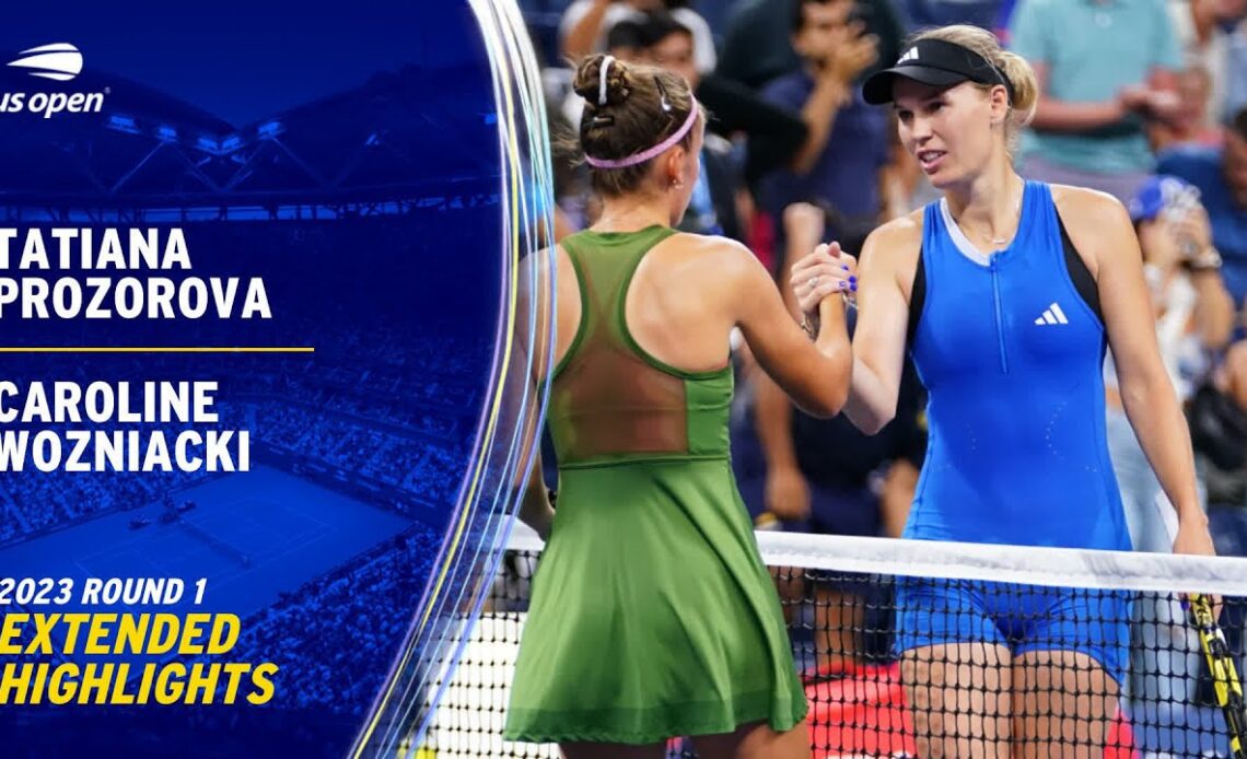 Tatiana Prozorova vs. Caroline Wozniacki Extended Highlights | 2023 US Open Round 1