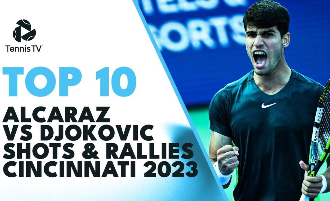 Top 10 ASTONISHING Shots Between Carlos Alcaraz & Novak Djokovic | Cincinnati 2023