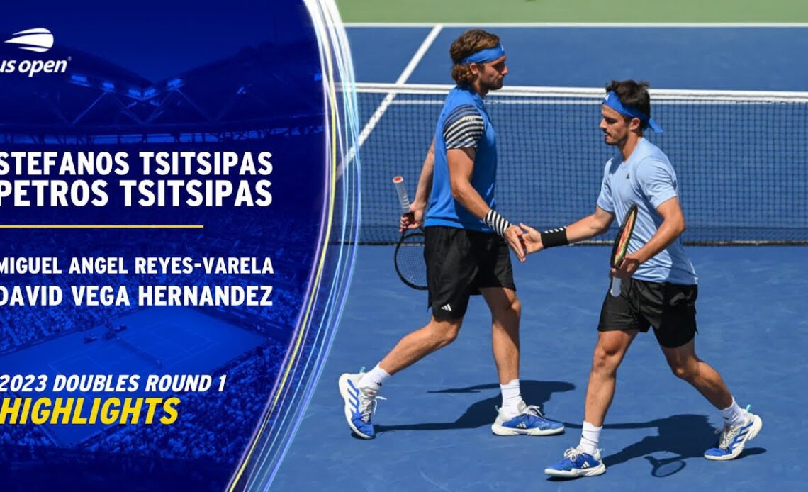 Tsitsipas/Tsitsipas vs. Reyes-Varela/Vega Hernandez Highlights | 2023 US Open Round 1