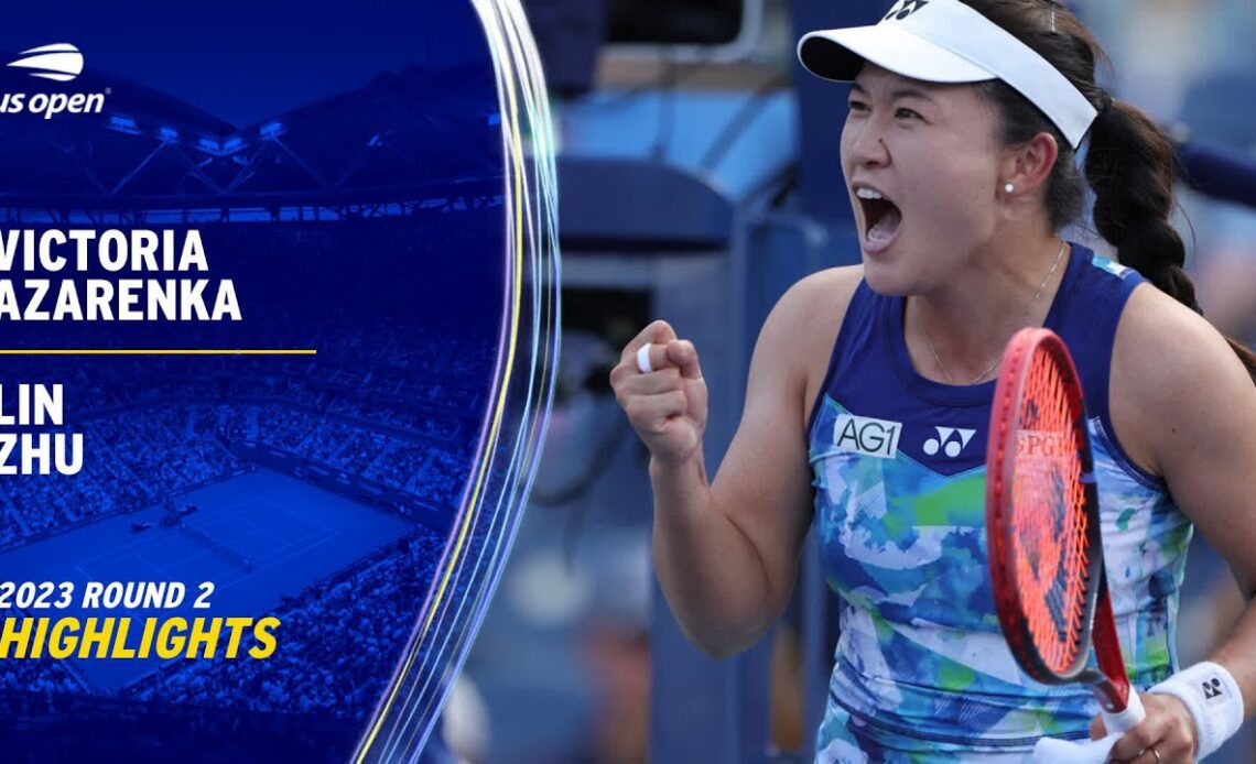 Victoria Azarenka vs. Lin Zhu Highlights | 2023 US Open Round 2