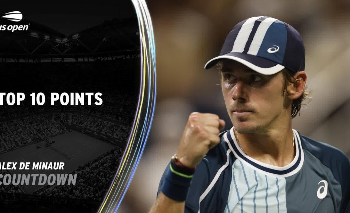 Alex De Minaur | Top 10 Points | 2023 US Open