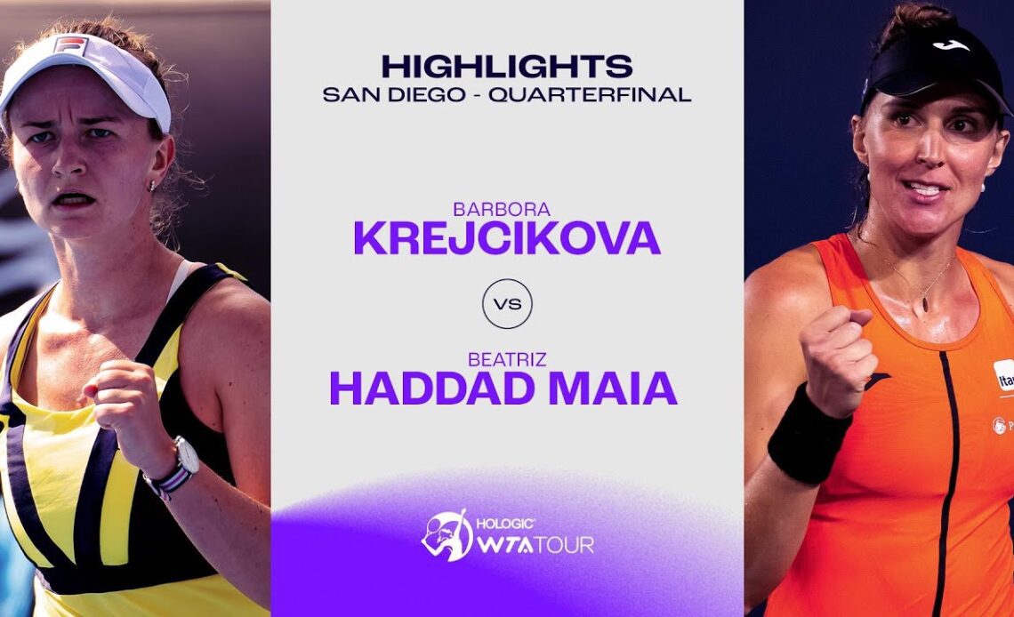 Barbora Krejcikova vs. Beatriz Haddad Maia| 2023 San Diego Quarterfinals | WTA Match Highlights