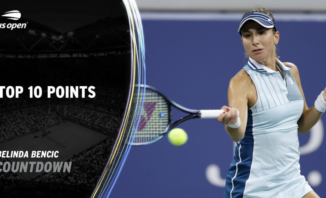 Belinda Bencic | Top 10 Points | 2023 US Open